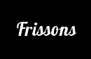 frissons